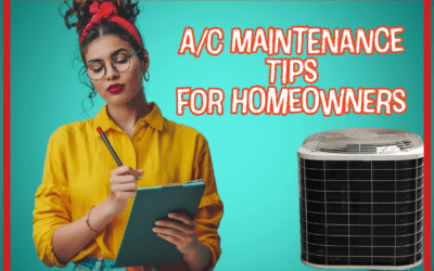 A/C Maintenance Tips for Homeowners –